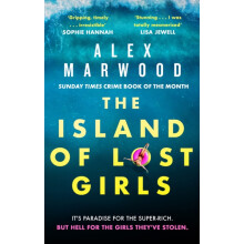 The Island of Lost Girls by Alex Marwood Paperback Book