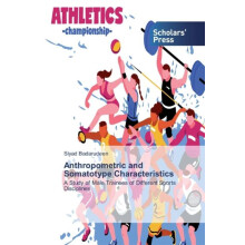Anthropometric and Somatotype Characteristics by Siyad Badarudeen Pape