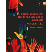 Special Educational Needs and Disabilities in Schools by Wearmouth Dr
