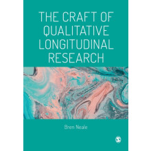 The Craft of Qualitative Longitudinal Research by Bren Neale Paperback