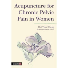 Acupuncture for Chronic Pelvic Pain in Women by Ooi Thye Chong Paperba