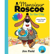 Monsieur Roscoe in the City by Jim Field Hardcover Book