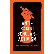 AntiRacist ScholarActivism by Laura Connelly Paperback Book