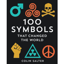 100 Symbols That Changed the World by Colin Salter Hardcover Book