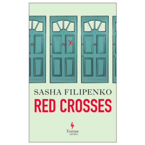 Red Crosses by Sasha Filipenko Paperback Book