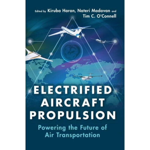 Electrified Aircraft Propulsion Hardcover Book