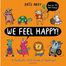 We Feel Happy by Katie Abey Paperback Book