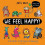 We Feel Happy by Katie Abey Paperback Book 1