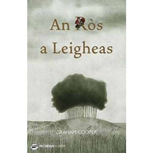 An Ros a Leigheas by Graham Cooper Other Book
