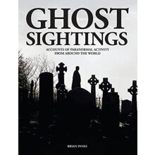 Ghost Sightings by Brian Innes Hardcover Book