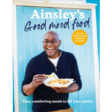 Ainsleys Good Mood Food by Ainsley Harriott Hardcover Book