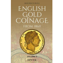 English Gold Coinage Volume II by Maurice Bull Hardcover Book