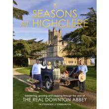 Seasons at Highclere by The Countess of Carnarvon Hardcover Book