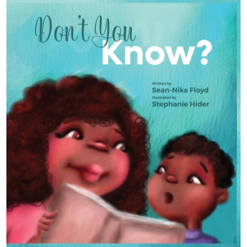 Dont You Know by SeanNika Floyd Hardcover Book