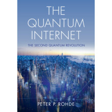 The Quantum Internet by Rohde Peter P. University of Technology Sydney