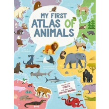 My First Atlas of Animals Hardcover Book