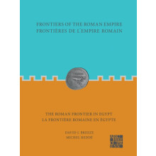 Frontiers of the Roman Empire The Roman Frontier in Egypt by Michel Re