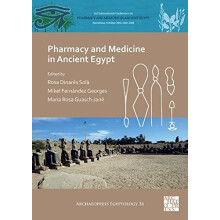 Pharmacy and Medicine in Ancient Egypt Paperback Book