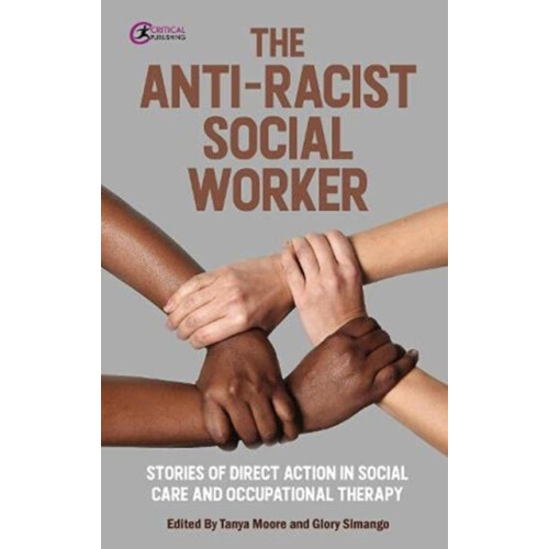 The AntiRacist Social Worker Paperback Book