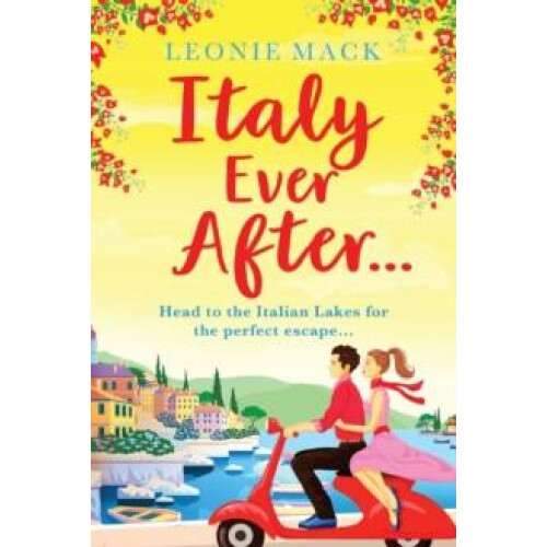 Italy Ever After by Leonie Mack Paperback Book
