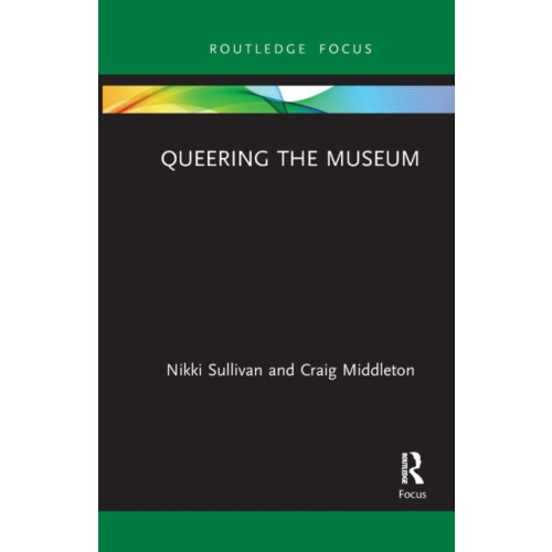 Queering the Museum by Craig Middleton Paperback Book