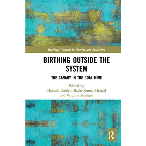 Birthing Outside the System Paperback Book