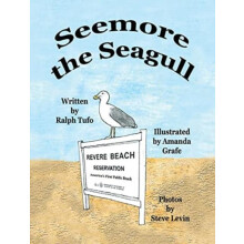 Seemore the Seagull by Ralph Tufo Hardcover Book