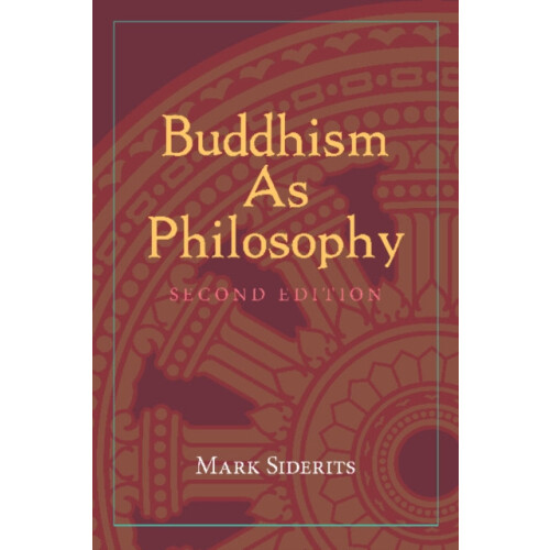 Buddhism As Philosophy by Mark Siderits Paperback Book
