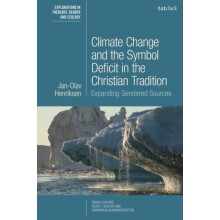 Climate Change and the Symbol Deficit in the Christian Tradition by He