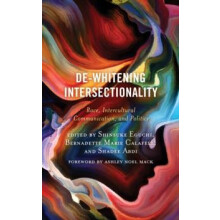 DeWhitening Intersectionality Paperback Book