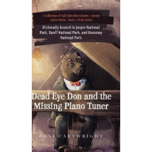 Dead Eye Don and the Missing Piano Tuner by Dani Cartwright Hardcover