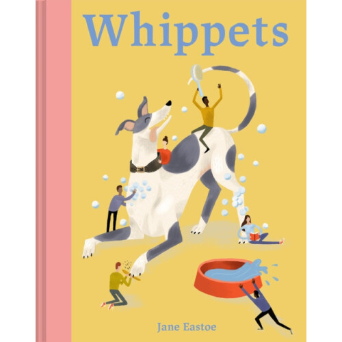 Whippets by Jane Eastoe Hardcover Book