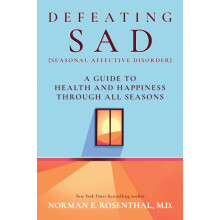 Defeating SAD by Norman E. Rosenthal Paperback Book