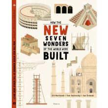 How the New Seven Wonders of the World Were Built by Tom Velcovsky Har