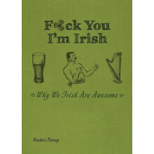 Fck You Im Irish by Rashers Tierney Paperback Book