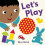 Lets Play by Alex Strick Other Book 1