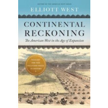 Continental Reckoning by Elliott West Paperback Book