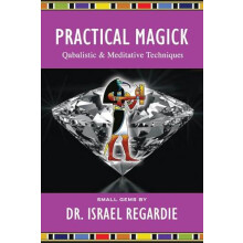Practical Magick by Dr Israel Regardie Paperback Book