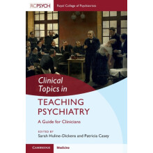 Clinical Topics in Teaching Psychiatry Paperback Book