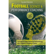 Football Science amp Performance Coaching by Dr Adam Owen Paperback Bo