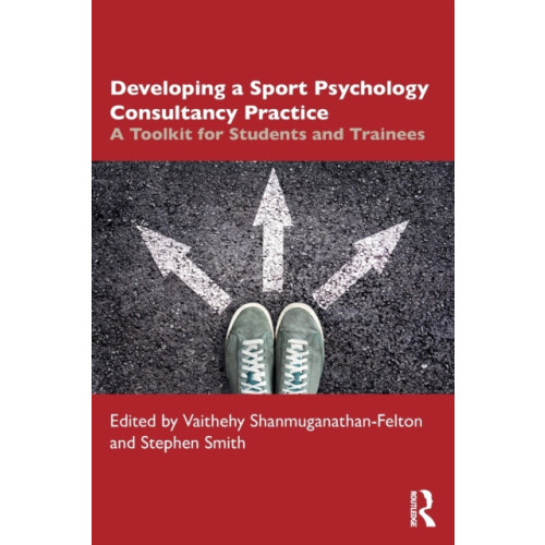 Developing a Sport Psychology Consultancy Practice Paperback Book