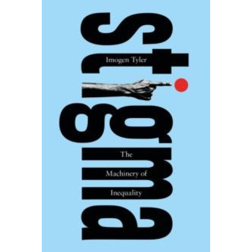Stigma by Tyler Imogen Lancaster University UK Paperback Book