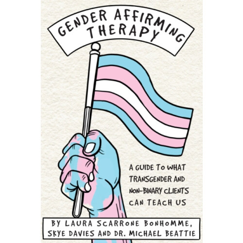 Gender Affirming Therapy A Guide to What Transgender and NonBinary Cli