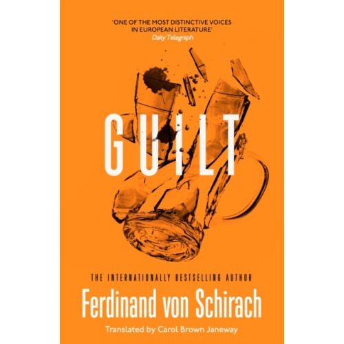 Guilt by Ferdinand von Schirach Paperback Book