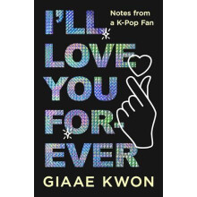 Ill Love You Forever by Giaae Kwon Hardcover Book