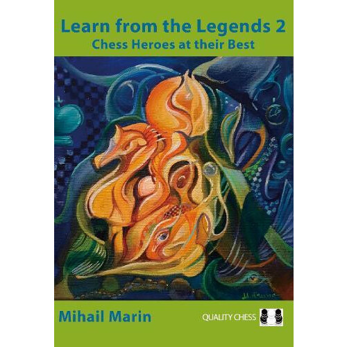 Learn from the Legends 2 by Mihail Marin Paperback Book