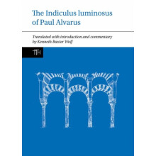 Indiculus luminosus of Paul Alvarus by Kenneth Baxter Wolf Hardcover B