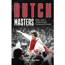 Dutch Masters by Gary Thacker Hardcover Book