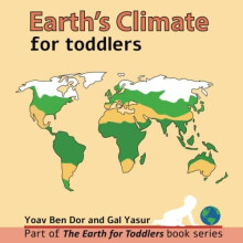 Earths climate for toddlers by Yoav Ben Dor Paperback Book