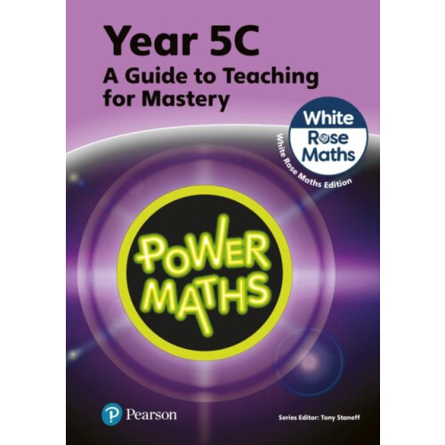 Power Maths Teaching Guide 5C White Rose Maths edition by Josh Lury Pa